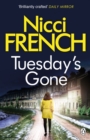 Tuesday's Gone : A Frieda Klein Novel (2) - eBook