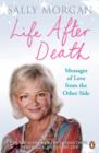 Life After Death: Messages of Love from the Other Side - eBook