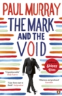 The Mark and the Void : From the author of The Bee Sting - eBook