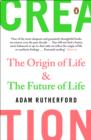 Creation : The Origin of Life / The Future of Life - eBook