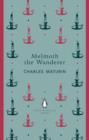 Melmoth the Wanderer - eBook