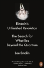 Einstein's Unfinished Revolution : The Search for What Lies Beyond the Quantum - Book