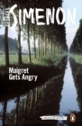 Maigret Gets Angry : Inspector Maigret #26 - eBook