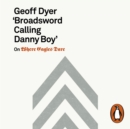 'Broadsword Calling Danny Boy' : On Where Eagles Dare - eAudiobook
