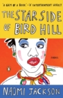 The Star Side Of Bird Hill : A Novel - Book