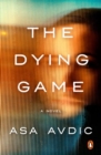 The Dying Game : A Novel - Book