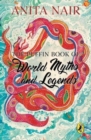 The Puffin Book of World Myths and Legends - Book