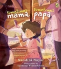 Sometimes Mama, Sometimes Papa - Book