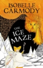 Kingdom of the Lost Book 3: The Ice Maze - Book