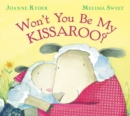 Won't You be My Kissaroo? - Book