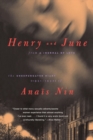 Henry And June : From "A Journal of Love" -The Unexpurgated Diary of Anais Nin (1931-1932) - Book