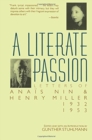 A Literate Passion : Letters of Anais Nin & Henry Miller, 1932-1953 - Book