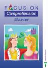 Focus on Comprehension - Starter - Book