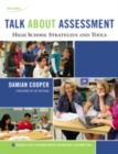 Talk About Assessment (Secondary) : High School Strategies and Tools - Book