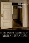The Oxford Handbook of Moral Realism - Book