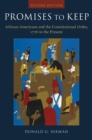 Promises to Keep : African Americans and the Constitutional Order, 1776 to the Present - eBook