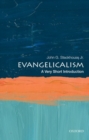 Evangelicalism: A Very Short Introduction - Book