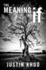 The Meaning of If - Book