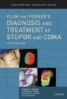 Plum and Posner's Diagnosis and Treatment of Stupor and Coma - Book