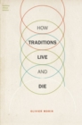 How Traditions Live and Die - Book