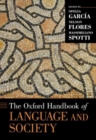The Oxford Handbook of Language and Society - Book