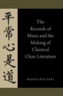 The Records of Mazu and the Making of Classical Chan Literature - Book