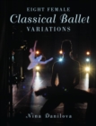 Eight Female Classical Ballet Variations - Book