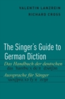 The Singer's Guide to German Diction - eBook