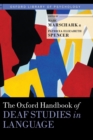 The Oxford Handbook of Deaf Studies in Language - Book