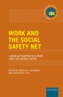 Work and the Social Safety Net : Labor Activation in Europe and the United States - eBook