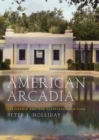 American Arcadia : California and the Classical Tradition - eBook