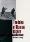 The Idea of Human Rights : Four Inquiries - eBook