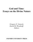 God and Time : Essays on the Divine Nature - eBook