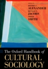 The Oxford Handbook of Cultural Sociology - eBook