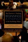 Best Practices for Teaching Beginnings and Endings in the Psychology Major : Research, Cases, and Recommendations - eBook