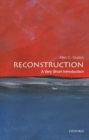 Reconstruction: A Very Short Introduction - Book