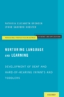 Nurturing Language and Learning : Development of Deaf and Hard-of-Hearing Infants and Toddlers - eBook