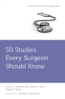 50 Studies Every Surgeon Should Know - eBook