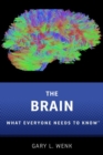 The Brain : What Everyone Needs To Know® - Book
