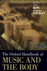 The Oxford Handbook of Music and the Body - Book