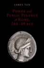 Power and Public Finance at Rome, 264-49 BCE - Book