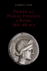 Power and Public Finance at Rome, 264-49 BCE - eBook