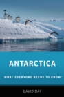 Antarctica : What Everyone Needs to Know? - eBook