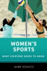 Women's Sports : What Everyone Needs to Know? - eBook
