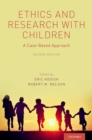 Ethics and Research with Children : A Case-Based Approach - eBook