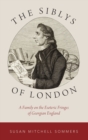 The Siblys of London : A Family on the Esoteric Fringes of Georgian England - Book