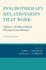 Psychotherapy Relationships that Work : Volume 1: Evidence-Based Therapist Contributions - eBook