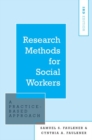 Research Methods for Social Workers : A Practice-Based Approach - Book