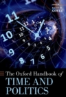 The Oxford Handbook of Time and Politics - Book