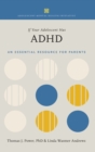 If Your Adolescent Has ADHD : An Essential Resource for Parents In Collaboration with The Annenberg Public Policy Center - Book